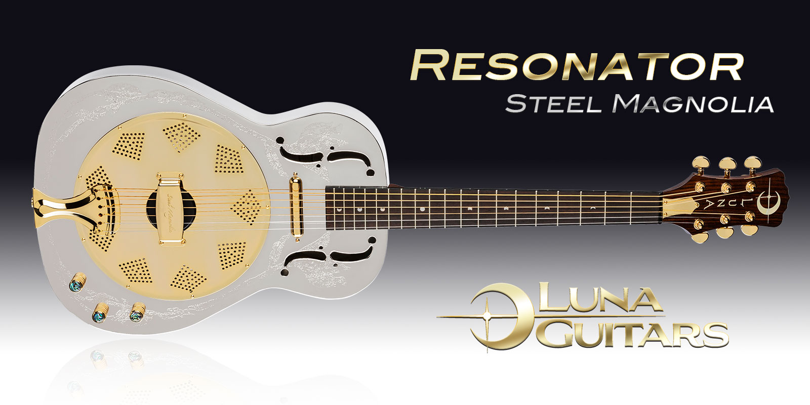 The Resonator Steel Magnolia